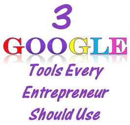 G is for Google Tools Every Entrepreneur Should Use