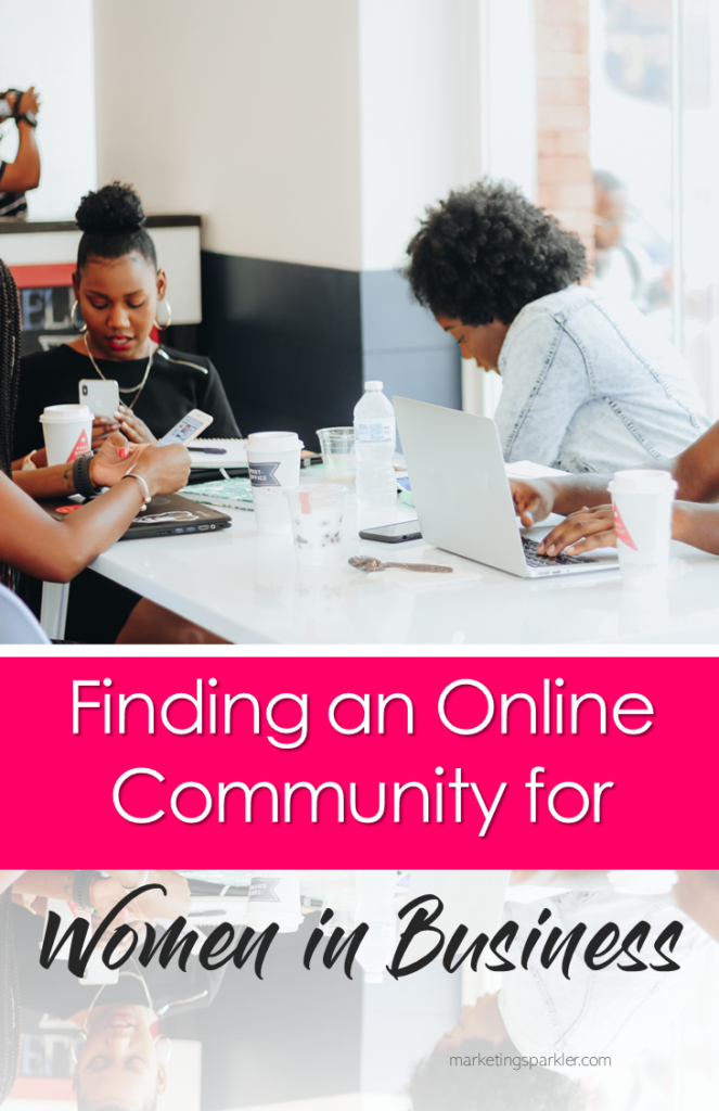 Finding An Online Community for Women In Business