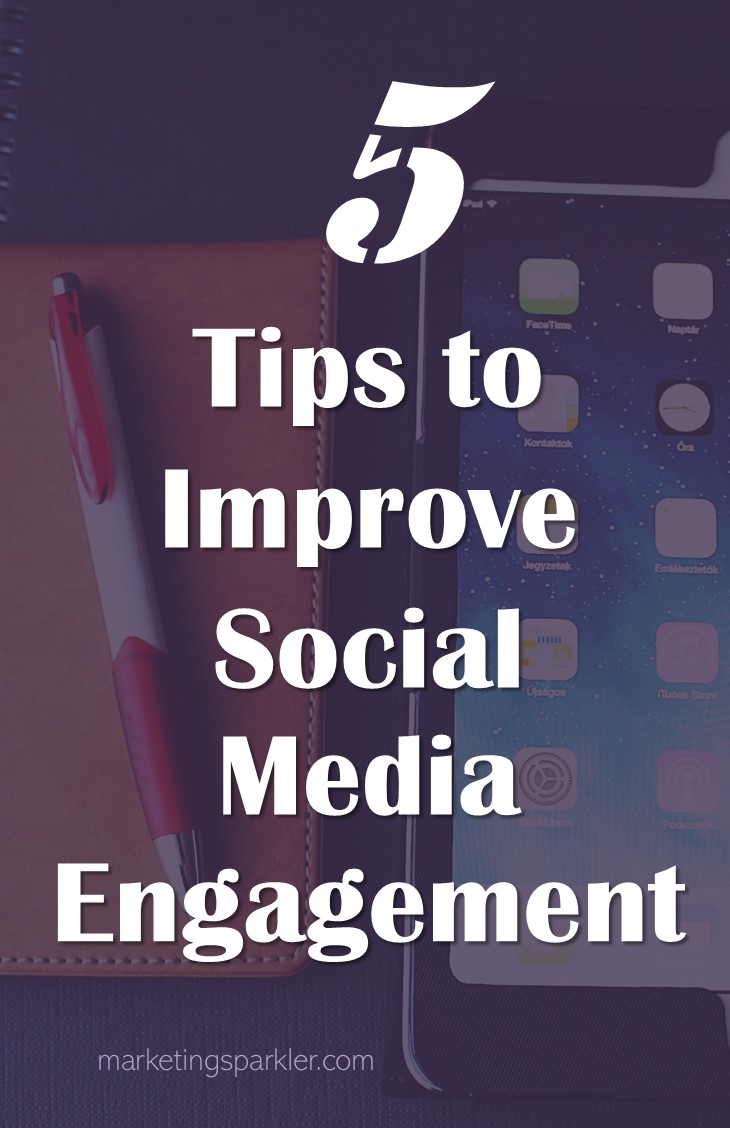 5 Tips to Improve Social Media Engagement: When you create website content, it needs to attract search engines by using the right type of keywords. It also needs to be engaging for your readers.