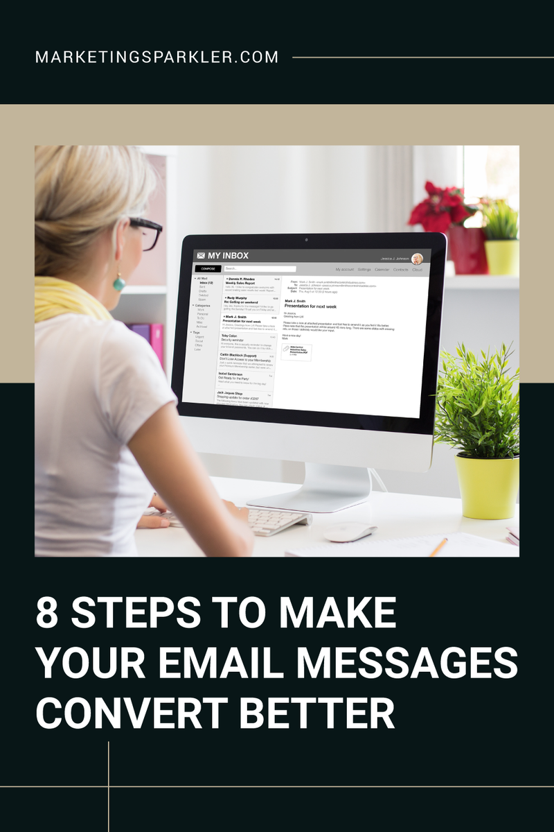 8 Steps to Make Your Email Messages Convert Better 