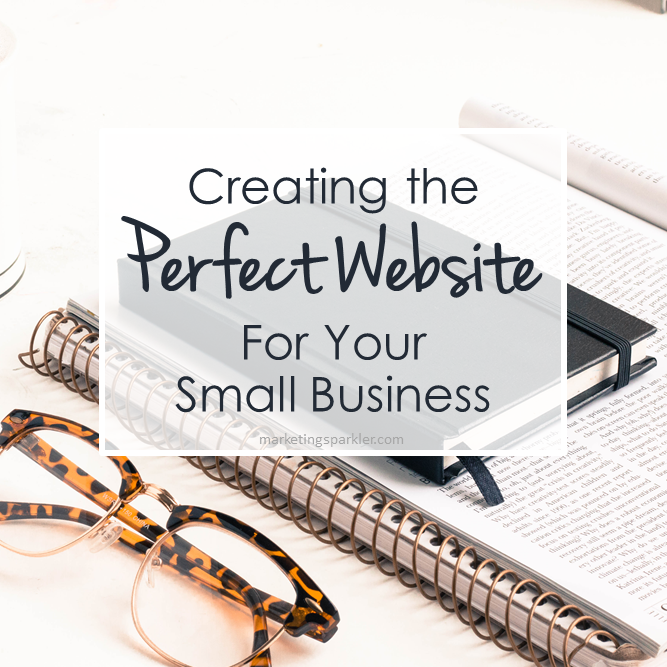 Creating the perfect website for your small business