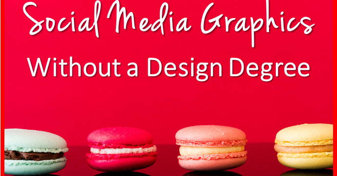 How to Create Stunning Social Media Graphics Without a Design Degree