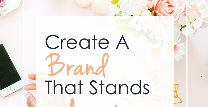 Create A Brand That Stands Apart