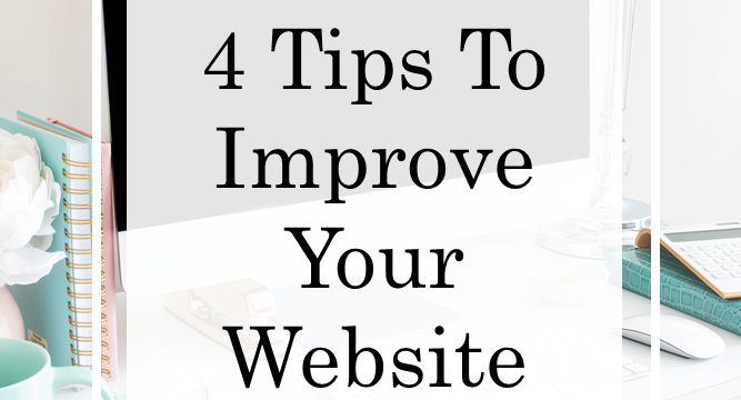 4 Tips To Improve Your Website