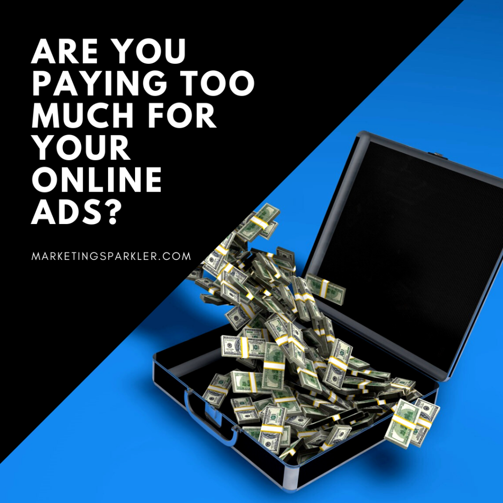 Are you paying too much for online ads