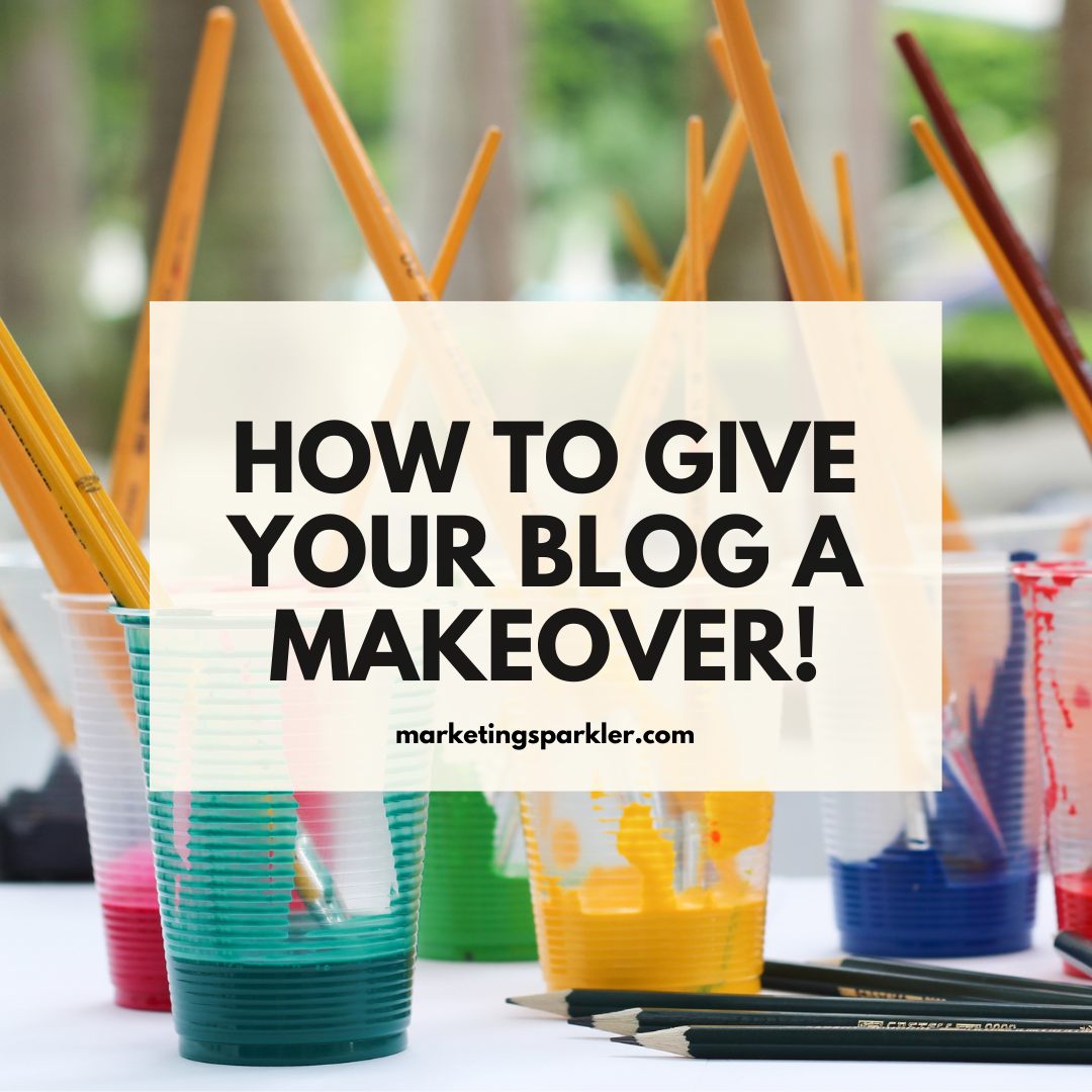How to give your blog a makeover