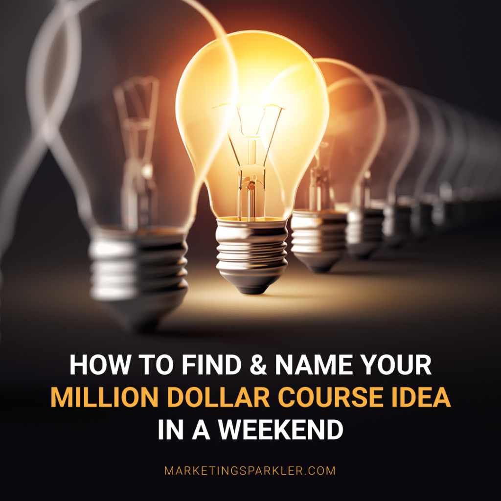 How To Find and Name Your Million Dollar Course Idea Planner