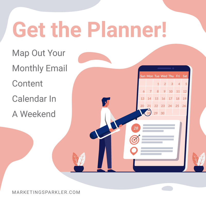 Map Out Your Monthly Email Content Calendar In A Weekend by Marketing Sparkler