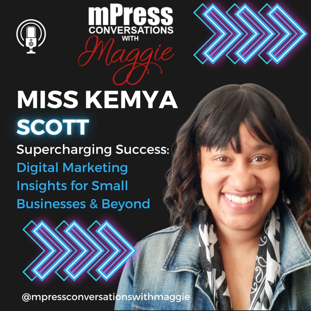 mPress Conversations with Maggie Miss Kemya Scott Marketing Sparkler appearance 10-9-23