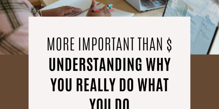 More Important Than Money: Understanding Why You Really Do What You Do