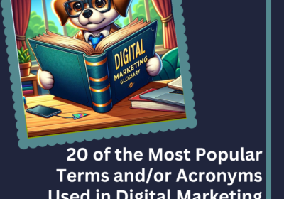 Digital Marketing Dictionary: A Guide for Everybody