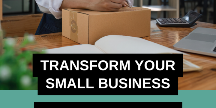 Transform Your Small Business: 3 Critical Moves Many Owners Skip