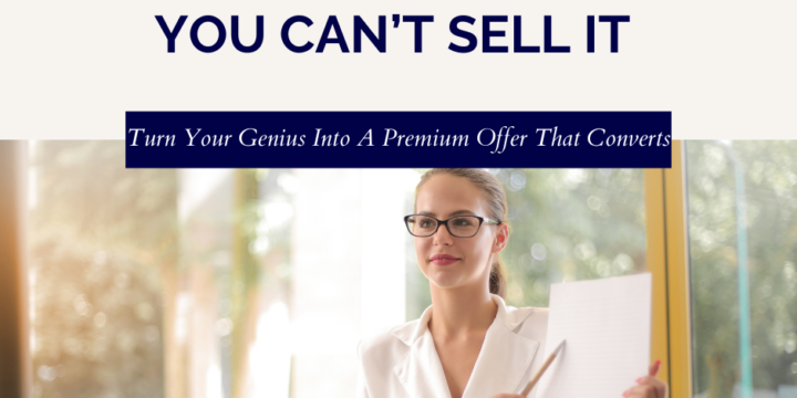 If You Can’t Explain It, You Can’t Sell It: Why Clarity Is Your Most Valuable Currency